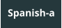 Spanish-a